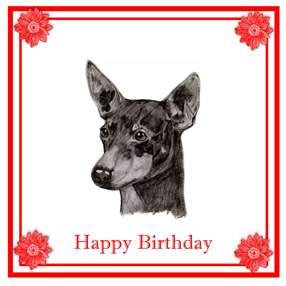 English Toy Terrier Greeting Card Choice of 6 Designs BIRTHDAY, THINKING OF YOU, BLANK