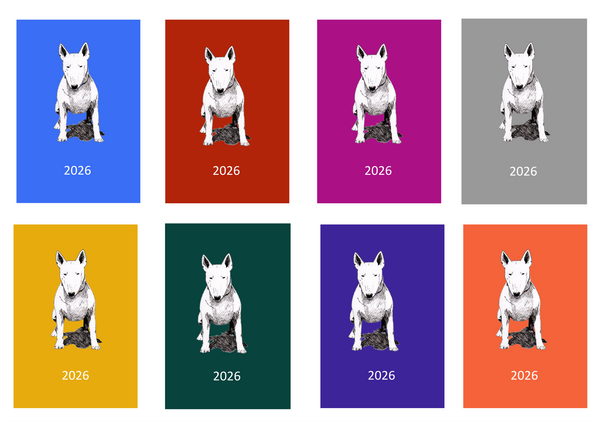 Bull Terrier Week Per View 2026 Diary: A4, A5 or A6, Dog Show, Normal or Appointment