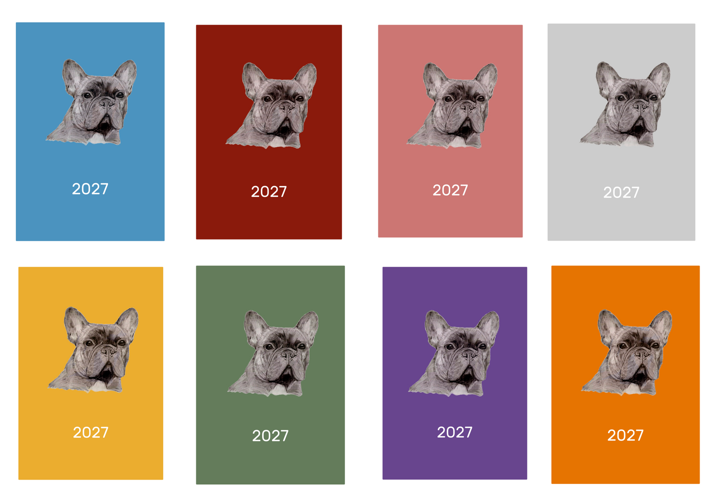 French Bulldog Week Per View 2027 Diary: A4, A5 or A6, Dog Show, Normal or Appointment