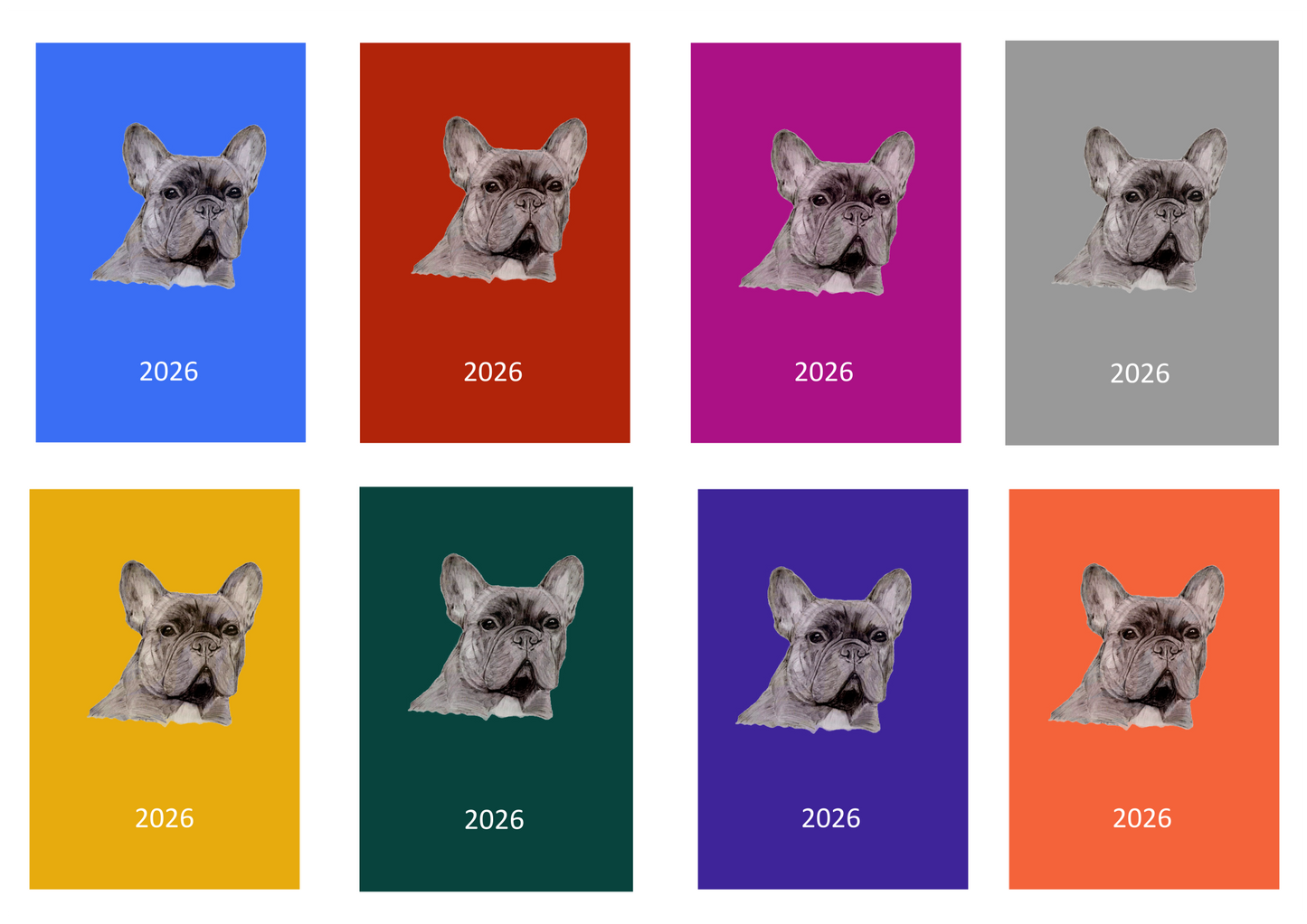 French Bulldog Week Per View 2026 Diary: A4, A5 or A6, Dog Show, Normal or Appointment