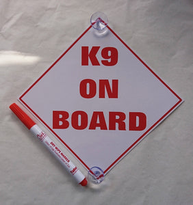 K9 On Board Car Window Sign for Emergency Use when travelling with Dogs/Pets