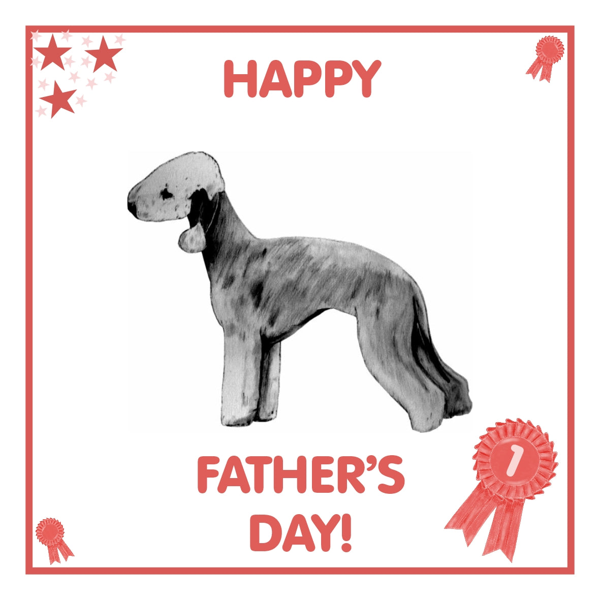 Bedlington Terrier Father's Day Card PERSONALISATION AVAILABLE