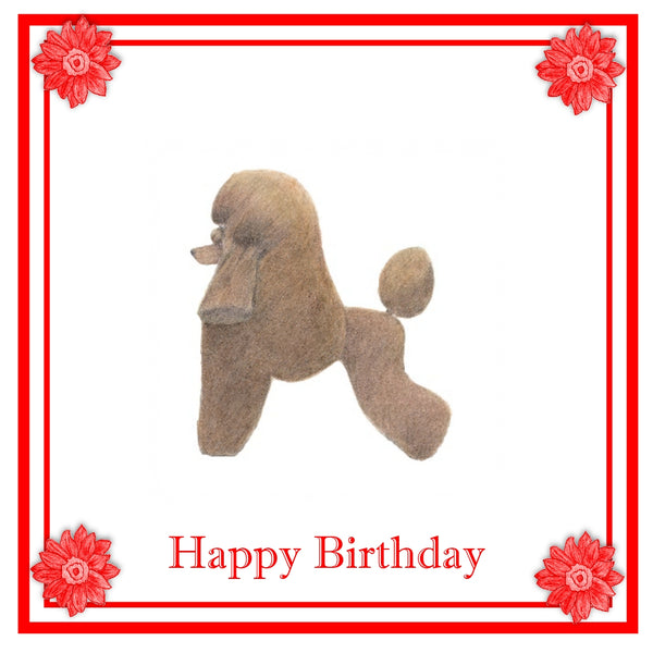 Brown Poodle Greeting Card Choice of 6 Designs BIRTHDAY, THINKING OF YOU, BLANK