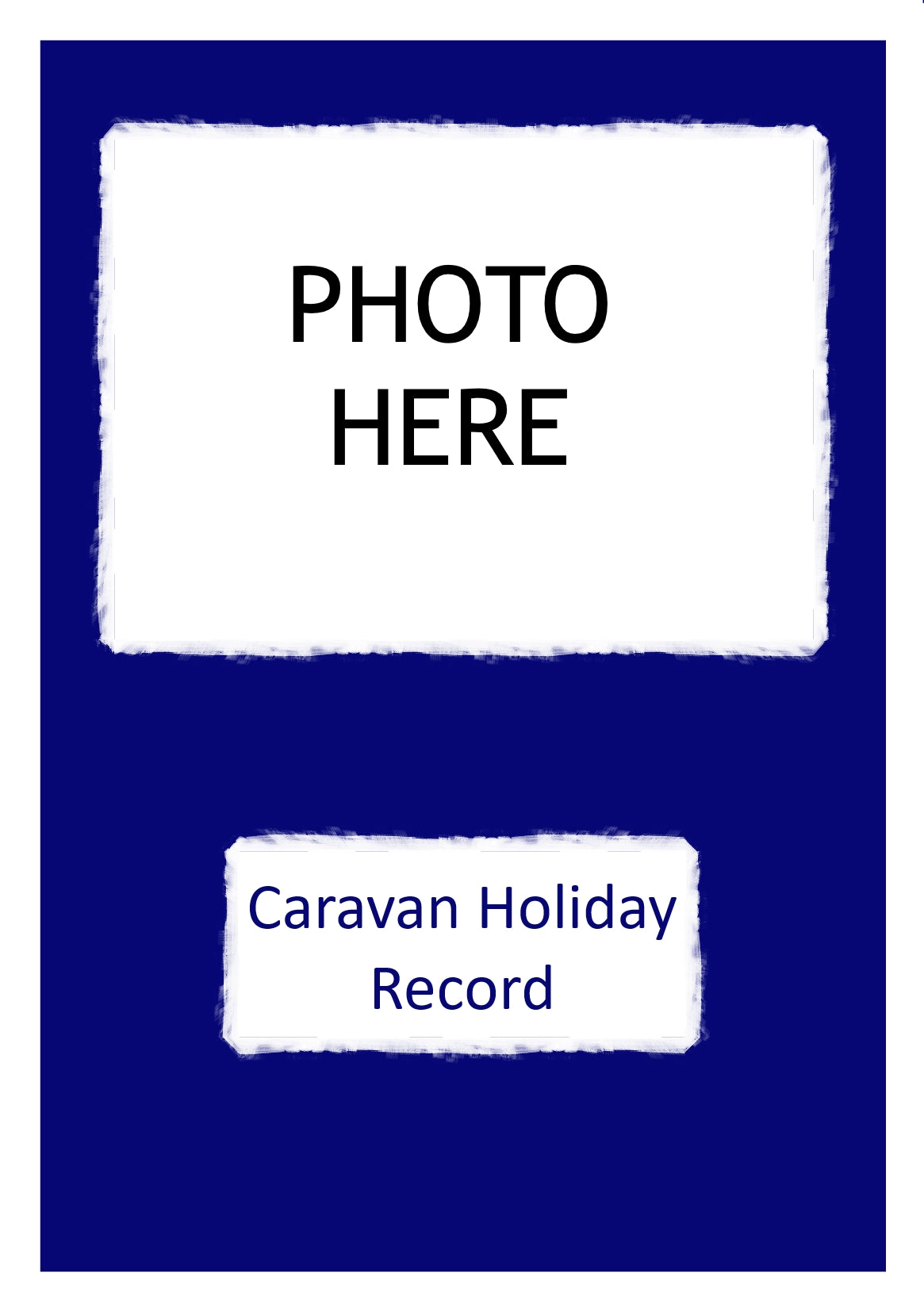 Caravan Holiday Record Log Book YOUR OWN PHOTO