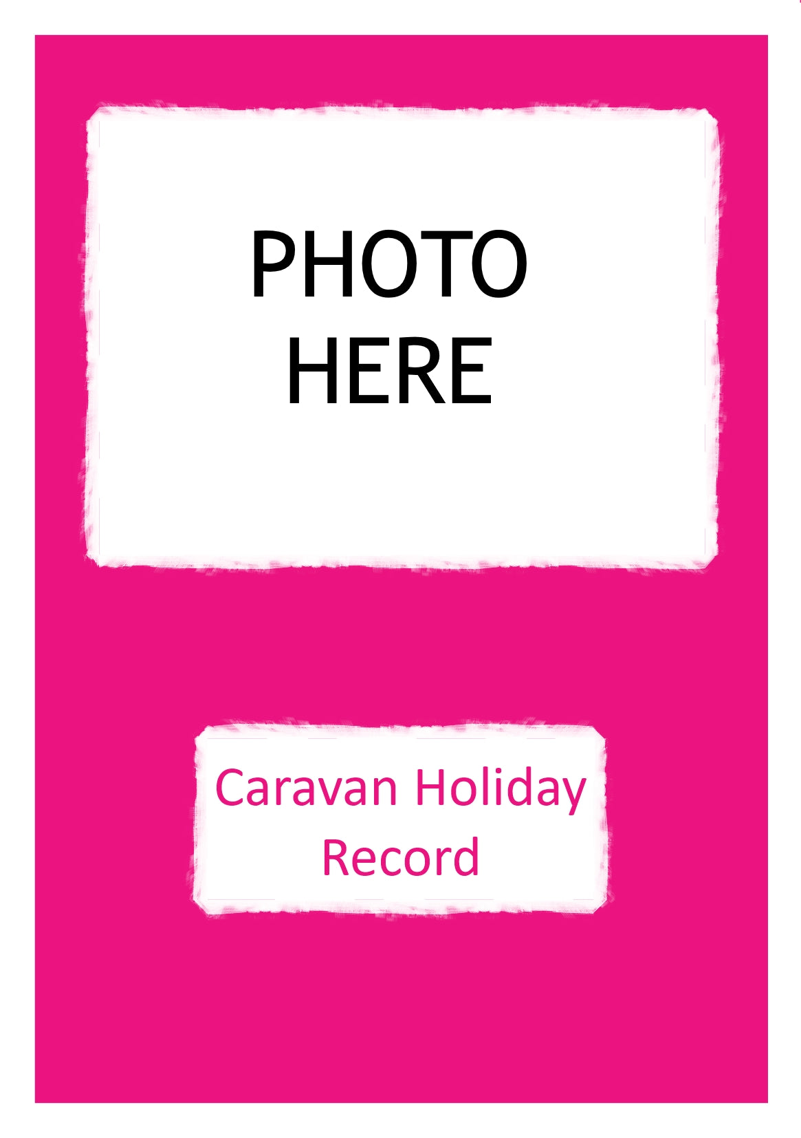 Caravan Holiday Record Log Book YOUR OWN PHOTO