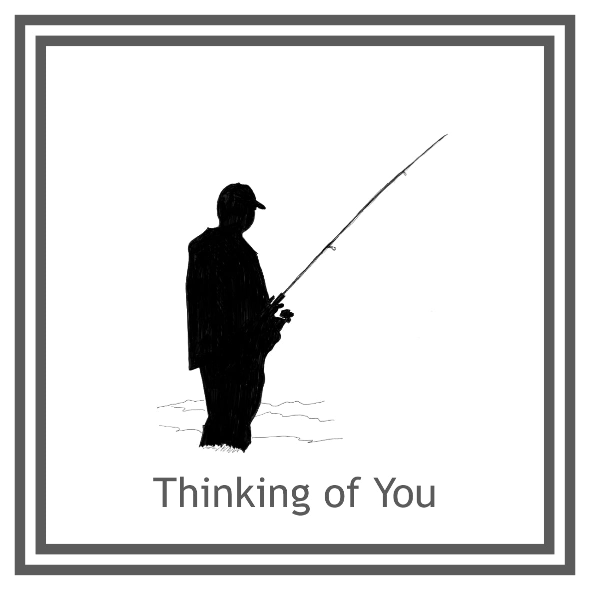 Fisherman Greeting Card Choice of 6 Designs BIRTHDAY, THINKING OF YOU, BLANK