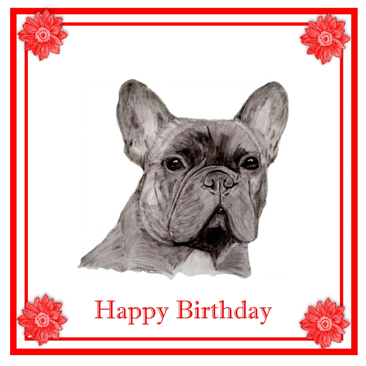 French Bulldog (A) Greeting Card Choice of 6 Designs BIRTHDAY, THINKING OF YOU, BLANK