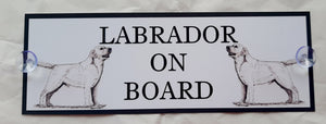 Labrador On Board Car Sign