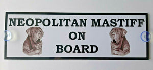 Neapolitan Mastiff On Board Car Sign