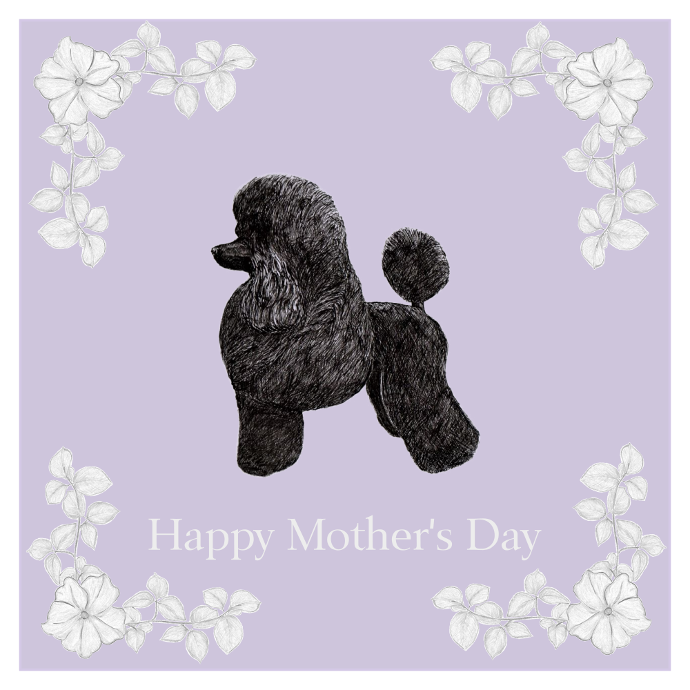 Poodle Mother's Day Card Hand Made