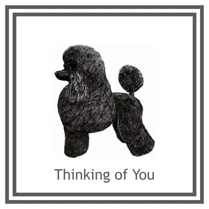 Poodle Greeting Card Choice of 6 Designs BIRTHDAY, THINKING OF YOU, BLANK