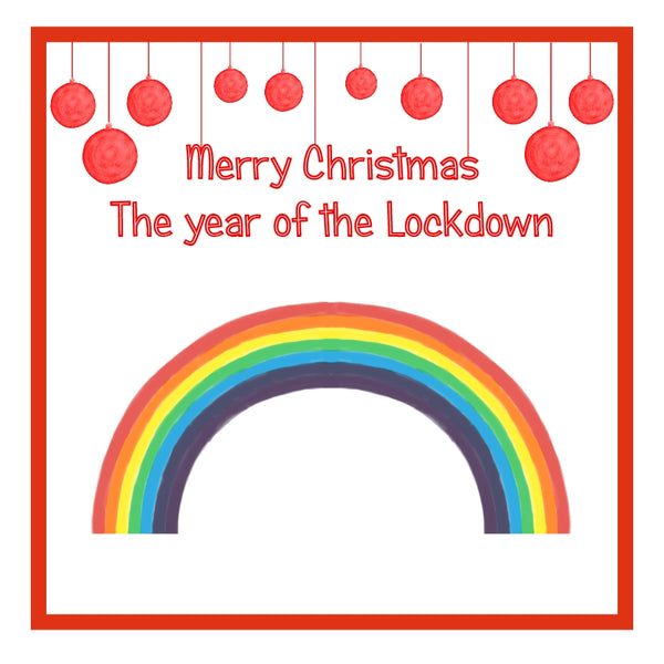Rainbow The year of the Lockdown Christmas Card Pack of 6 by Curiosity Crafts