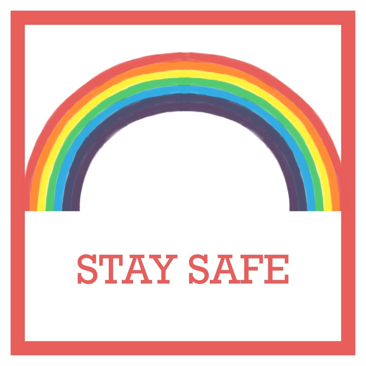 Rainbow Stay Safe Card by Curiosity Crafts PERSONALISATION AVAILABLE
